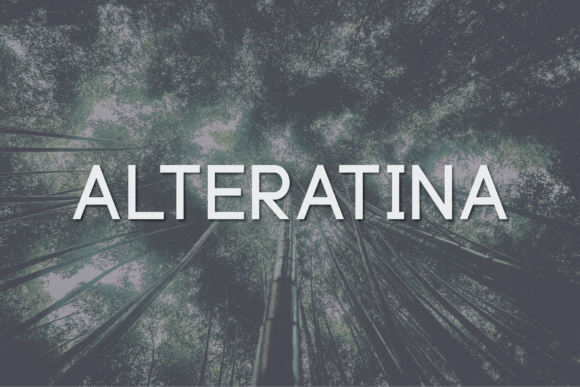 Alteratina: A Timeless Sans Serif for Modern Design