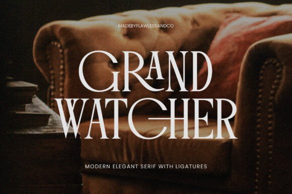 Grand Watcher: A Refined Serif Font That Makes Campaign Messages Click