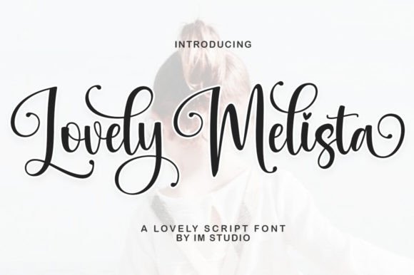 Lovely Melista: A Script Font for Natural, Elegant Branding