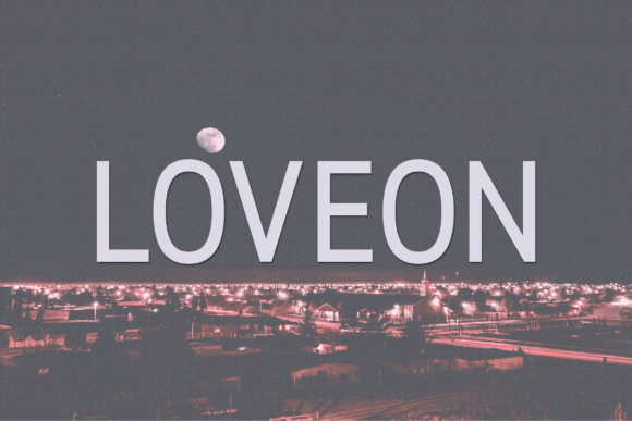 Loveon: A Modern Sans Serif for Campaigns
