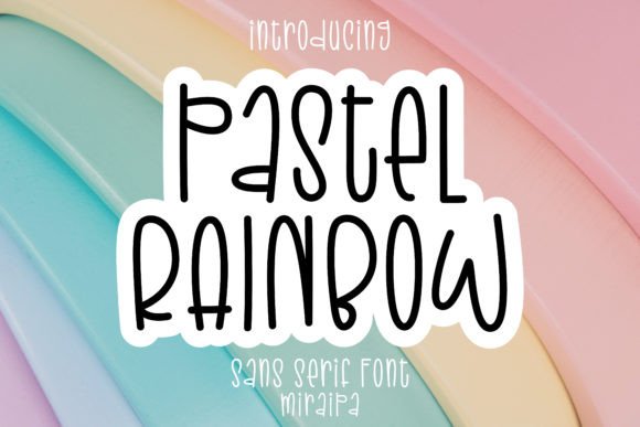 Pastel Rainbow: A Delightful Font for Creative Projects