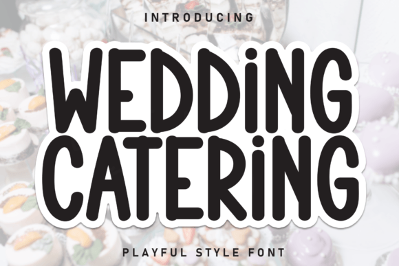 Wedding Catering Font Review: A Playful Sans Serif for Bold Campaigns